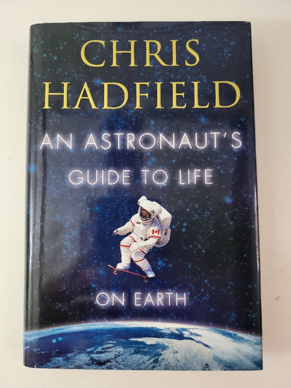 Chris Hadfield Signed An Astronaut’s Guide to Life on Earth Hardcover